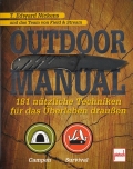 Outdoor-Manual - 181 ntzliche Techniken fr das berleben drauen