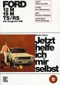Ford 12 M und 15 M TS/RS ab August 1966