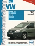 VW Caddy life - ab Modelljahr 2004 (Benziner - Diesel - Erdgas)