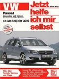 VW Passat (Limousine & Variant) Benziner + Diesel, ab Modelljahr 2005