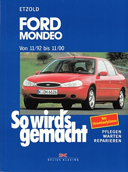 Ford Mondeo von 11/92 bis 11/00 (Limousine - Fließheck - Turnier)