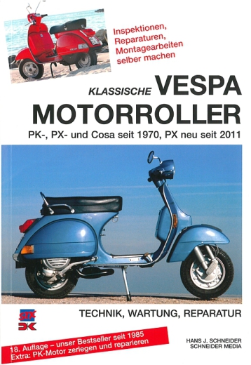 Klassische Vespa Motorroller: Alle PK-, PX- und Cosa Modelle seit 1970