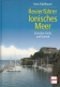 Revierführer Ionisches Meer - Zwischen Korfu und Korinth