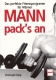 Mann pack's an- Das perfekte Fitnessprogramm für Männer
