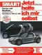 SMART - Fortwo und Roadster, Modelljahre 1998 bis 2006