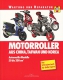 Motorroller aus China, Taiwan und Korea - Automatik-Modelle 50-250 cm³