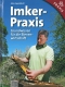 Imker-Praxis - Grundwissen für die Bienenwirtschaft