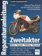Zweitakter - Motor, Vergaser, Zündung, Fahrwerk