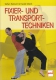 Fixier- und Transporttechniken