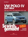 VW Polo IV 11/01 bis 5/09 - Seat Ibiza 4/02 bis 4/08