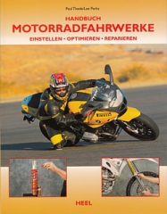 Handbuch Motorradfahrwerke: Einstellen - Optimieren - Reparieren