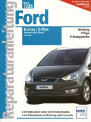 Ford Galaxy & S-Max - Benziner und Diesel, ab 2006